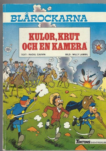 Blårockarna Kulor och krut skick vg