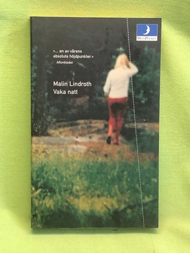 Vaka natt / Lindroth, Malin