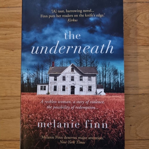 The underneath - Melanie Finn