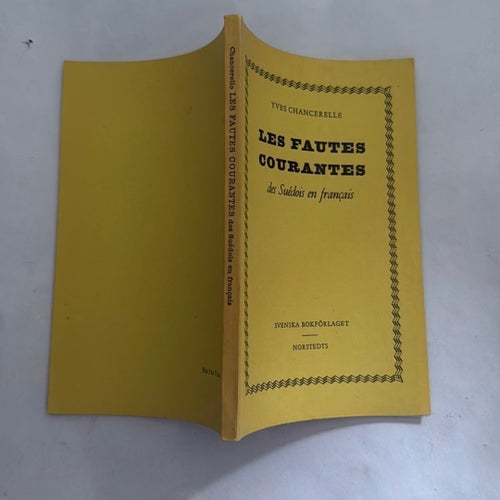 LES FAUTES COURANTES des Suédois en français av Yves Chancerelle, okänt