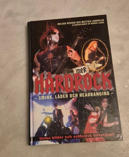 Mer Hårdrock - Smink, Läder Och Headbanging - Melker Becker och Mattias