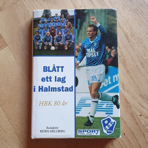Blått ett lag i Halmstad HBK 80 år av Björn Hellberg