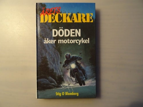 Döden åker motorcykel av Stig O Blomberg, Årets Deckare, INB