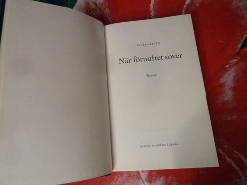 INGER ALFVÉN, NÄR FÖRNUFTET SOVER, BOK, ROMAN, 2009