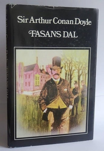 Arthur Conan Doyle . Fasans dal . Sherlock Holmes