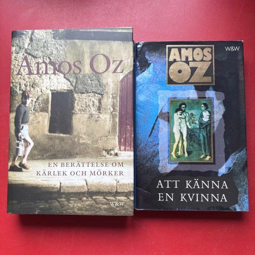 EN BERÄTTELSE OM KÄRLEK OCH MÖRKER + ATT KÄNNA EN KVINNA Amos Oz