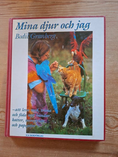 Mina djur och jag av Bodil Granberg, 1983