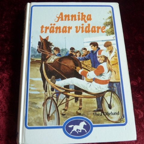 ANNIKA TRÄNAR VIDARE, T. OLJELUND, 1985, BOK, BÖCKER