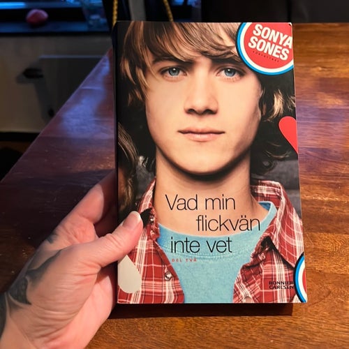Vad min flickvän inte vet av Sonya Sones, 2007