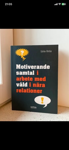 Motiverande samtal i arbete med våld i nära relationer av Liria Ortiz, 2019