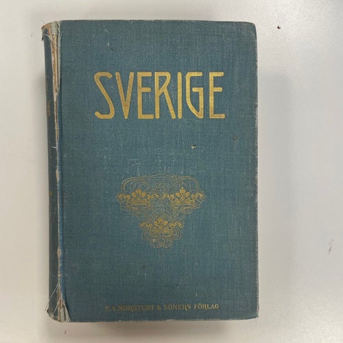 Sveriges Land Och Folk - Historisk-Statistisk Handbok av Gustav Sundbärg, 1901