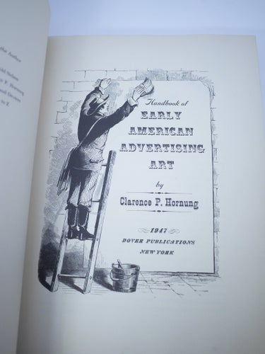 Handbook of Early American Advertising Art av Clarence P. Hornung, 1947