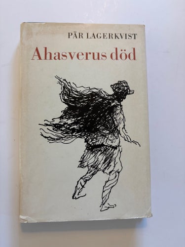 Ahasverus död av Pär Lagerkvist