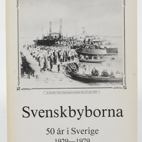 Svenskbyborna 50 år i Sverige : 1929-1979 : jubileumsskrift / Andréasson-Utas, J