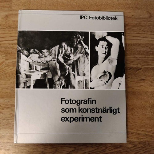 Fotografin som konstnärligt experiment