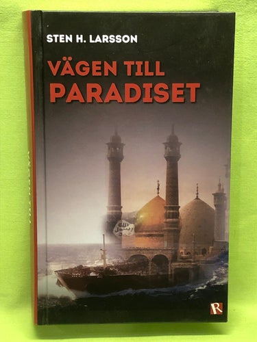 Vägen till paradiset / Larsson, Sten H.