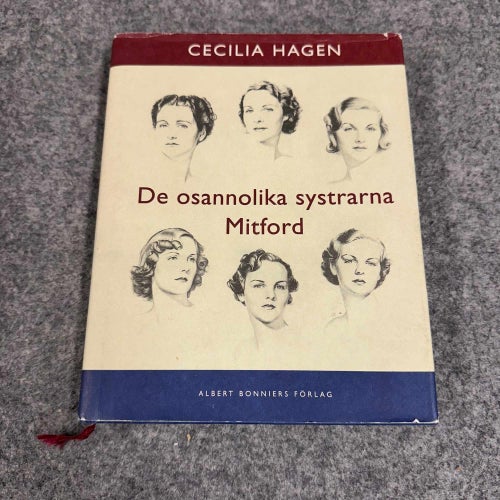 Cecilia Hagen - De osannolika systrarna Mitford