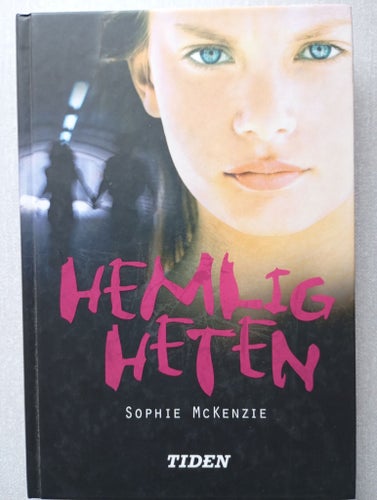 Hemtligheten - Sophie McKenzie - 2007