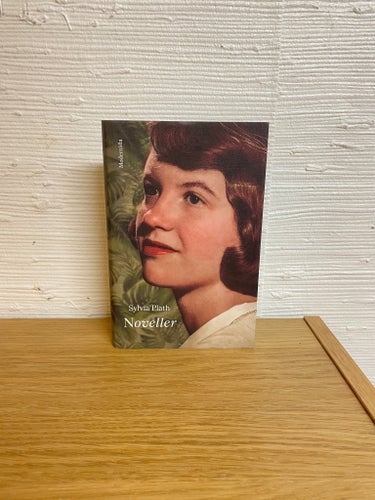 Noveller av Sylvia Plath, 2022 Inbunden Modernista