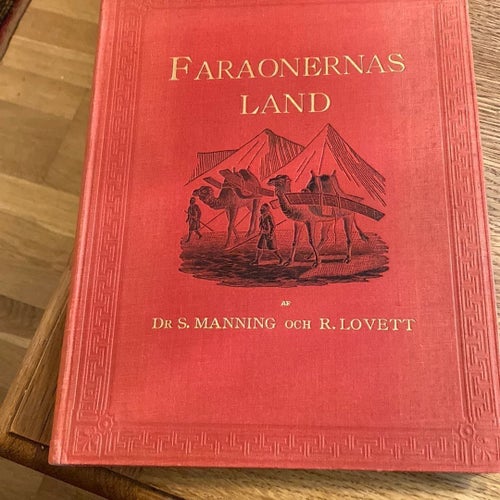 Faraonernas Land av Dr S. Manning och R. Lovett