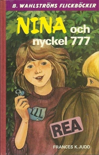 Nina och nyckel 777 - Frances K. Judd - Wahlströms