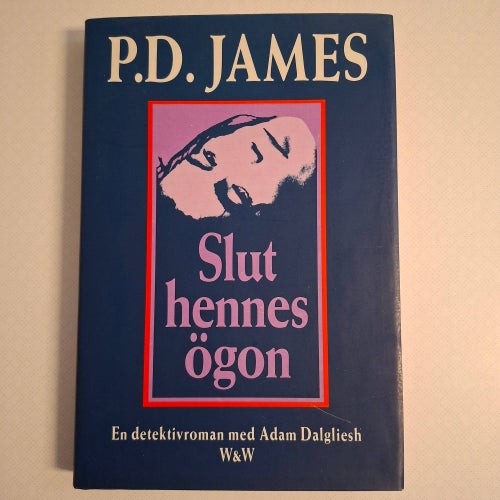 Slut hennes ögon : en detektivroman med Adam Dagliesh av P.D. James