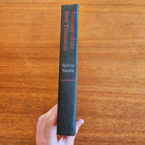 Anatomy of the New Testament (1969) – First Printing | Spivey & Smith
