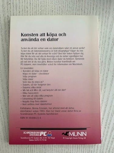 Konsten att köpa och använda en dator av Benny Eronson 1993