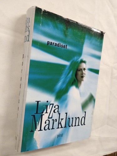Paradiset av Liza Marklund, bok. Very Fine