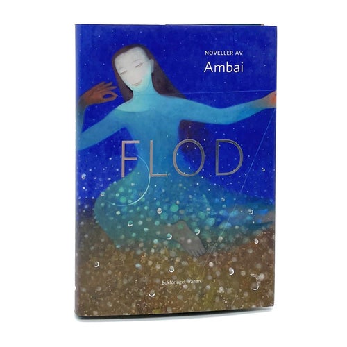 Flod: Noveller av Ambai (inbunden, indiska noveller)