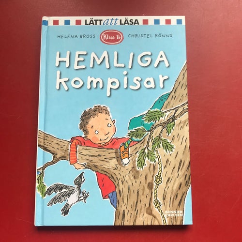 3 LÄTT ATT LÄSA-böcker KLASS 1B Helena Bross Christel Rönns 2011-2015