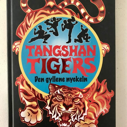 TANGSHAN TIGERS Den gyllene nyckeln Dan Lee 2009