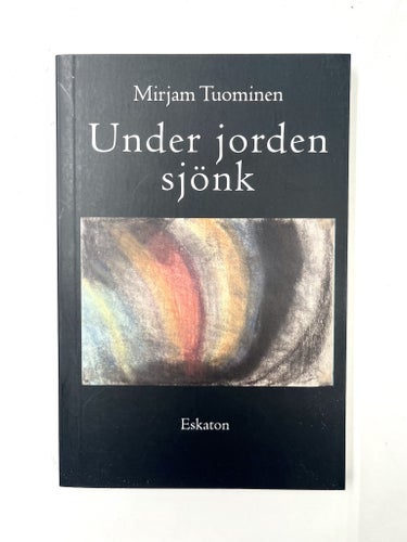 Under jorden sjönk – Mirjam Tuominen