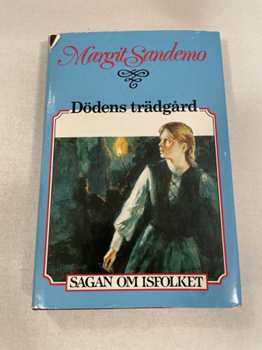 Dödens trädgård | Margit Sandemo | Sagan om Isfolket | Inbunden