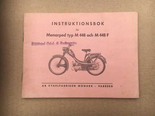 Instruktionsbok Monarped MONARK typ M 448 och M 448F