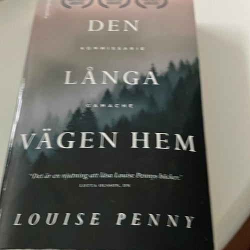 Den långa vägen hem av Louise Penny