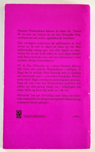 "Åke Ohlmarks " Nostradamus. Spådomar Orakel Stjärntyderi första upplagan 1970