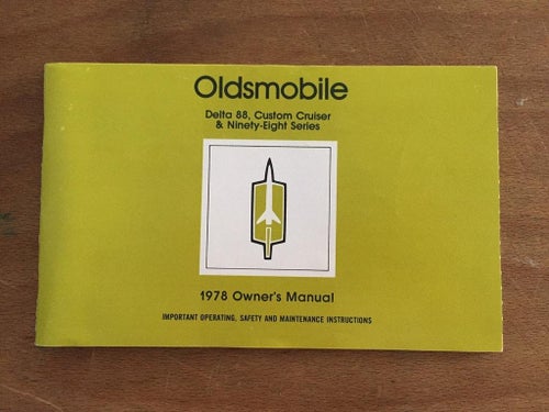1978 Oldsmobile Owner's Manual Delta 88, Custom Cruiser & Ninety Eight