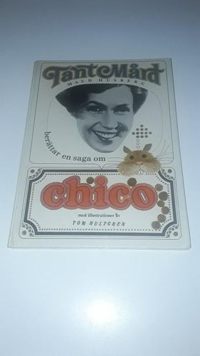 Tant Mård berättar en saga - Chico (Maud Husberg) 1967