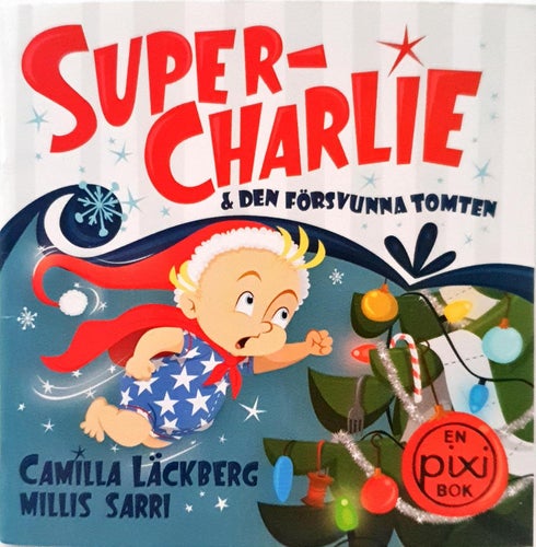 Super-Charlie och den försvunna tomten Minibok PIXI - Fri Frakt