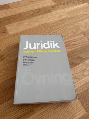 Juridik: Övningar Rättsfall Tentamen av Konrad Lundberg, Theddo