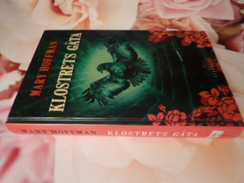 KLOSTRETS GÅTA, MARY HOFFMAN, BOK, 2008