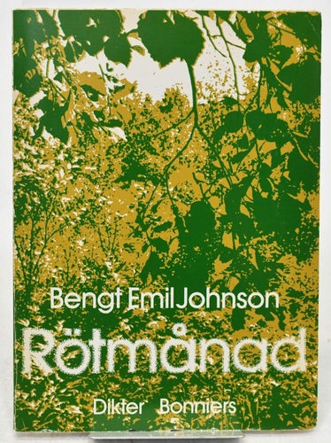 Rötmånad : dikter / Bengt Emil Johnson