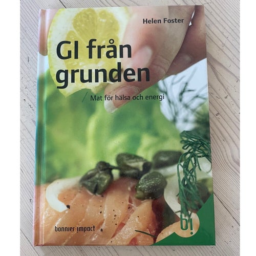 GI från grunden : Mat för hälsa och energi av Helen Foster, 2006