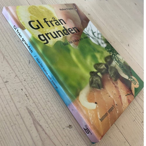 GI från grunden : Mat för hälsa och energi av Helen Foster, 2006