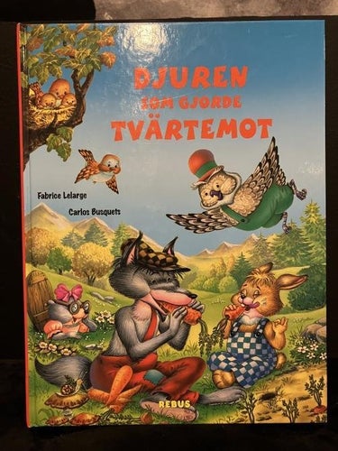 Bok - Djuren som gjorde Tvärtemot av Fabrice Lelarge & Carlos Busquets