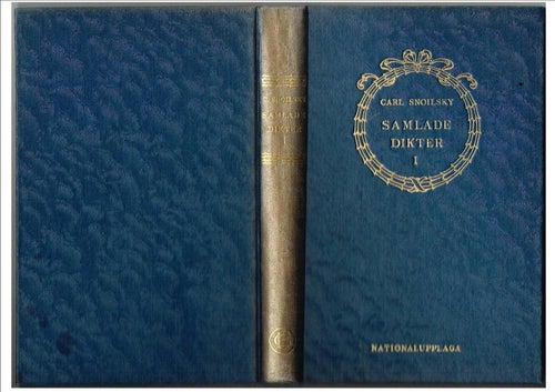 Carl Snoilsky SAMLADE DIKTER I-IV - Nationalupplaga (I-II 1913, III-IV 1919)