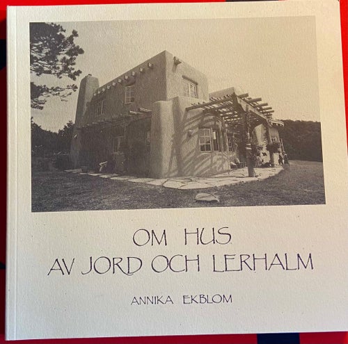 (141) Om hus av jord och lerhalm - Annika Ekblom - 1993