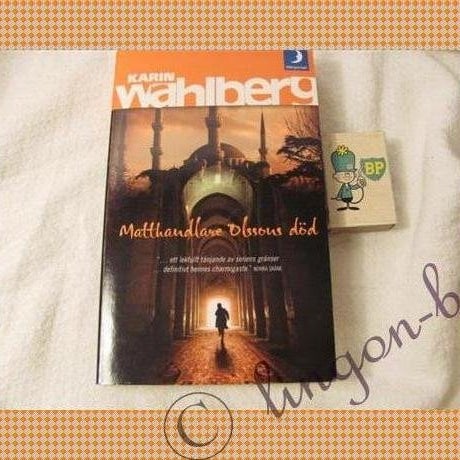 Karin Wahlberg - Matthandlare Olssons död