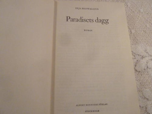PARADISETS DAGG, I. BROWALLIUS, 1964,  BÖCKER